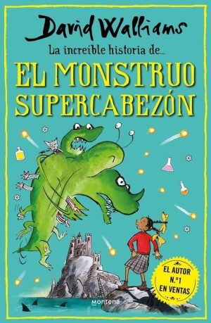 La increíble historia de...El monstruo supercabezón