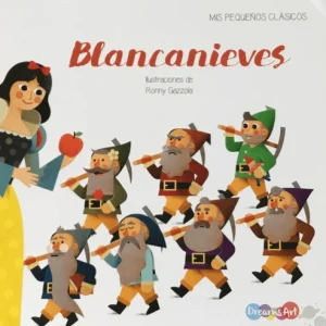 Blancanieves- Mis pequeños clásicos (cartoné)