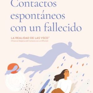 Contactos espontáneos con un fallecido