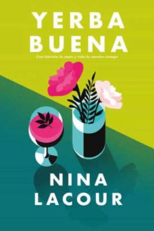Yerba buena- Nina Lacour