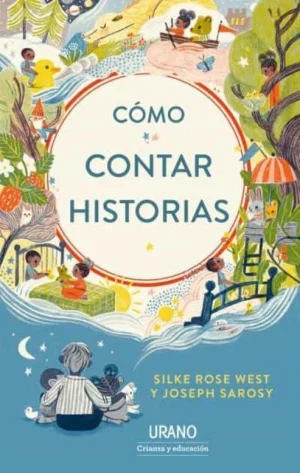 Cómo contar historias- Silke Rose West