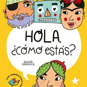 Hola ¿Cómo estás?