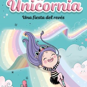 Unicornia. Una fiesta del revés. N°2