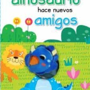 Dani el dinosaurio hace nuevos amigos