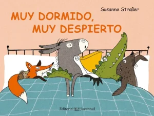 Muy dormido, muy despierto- Susanne Straßer