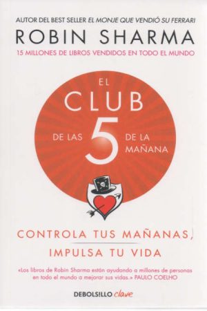 El club de las 5 de la mañana - Robin Sharma - De bolsillo Clave
