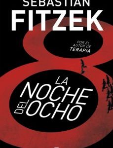 La noche del ocho
