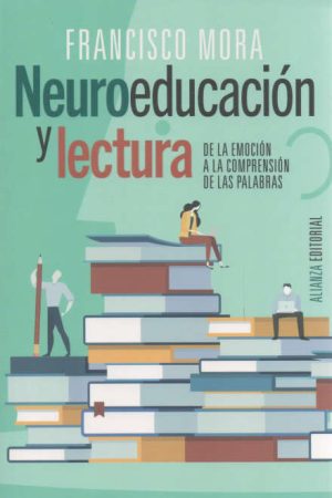 Neuroeducación y lectura- De la emoción a la comprensión de las palabras