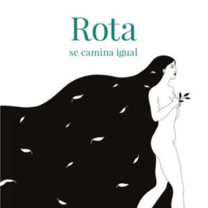 Rota se camina igual