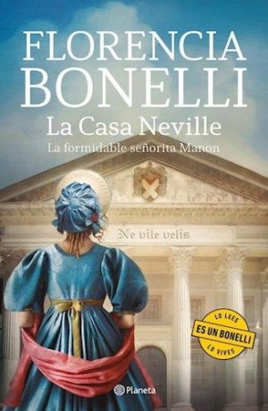 La Casa Neville- Florencia Bonelli