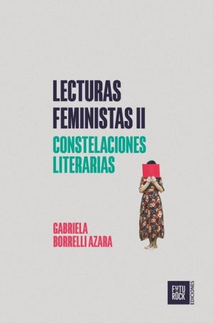 Lecturas feministas II Constelaciones Literarias