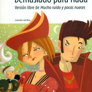 Demasiado para nada