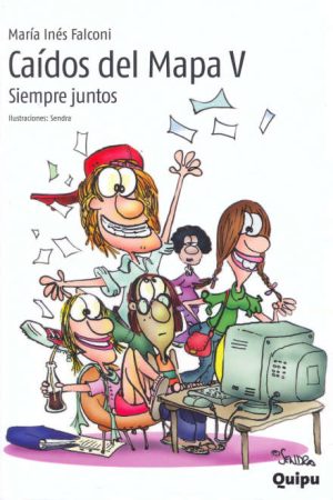 Caídos del mapa 5- Siempre juntos