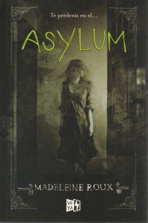 Asylum- Madeleine Roux