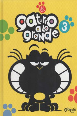 GATURRO A LO GRANDE 3