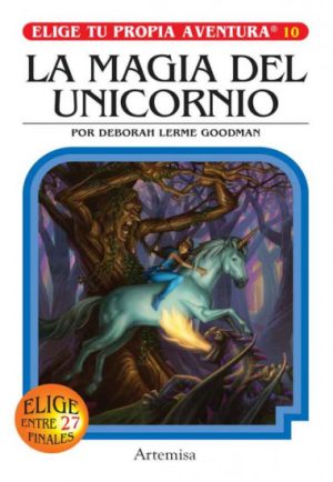 Elige tu propia aventura N°5 La magia del unicornio