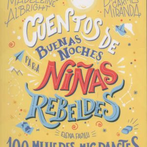 Cuentos de buenas noches para niñas rebeldes N°3