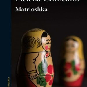 Matrioshka- Helena Corbellini