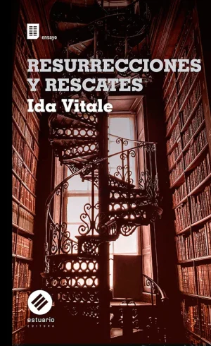 Resurrecciones y rescates- Iva Vitale