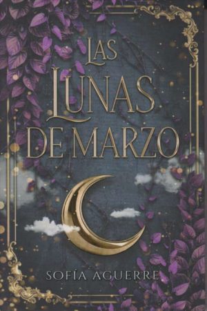 Las lunas de marzo