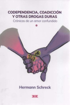 Codependencia, Coadicción y otras drogas duras