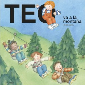 TEO- va a la montaña- Violeta Denou