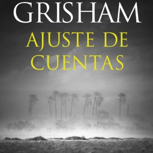 Ajuste de cuentas - John Grisham
