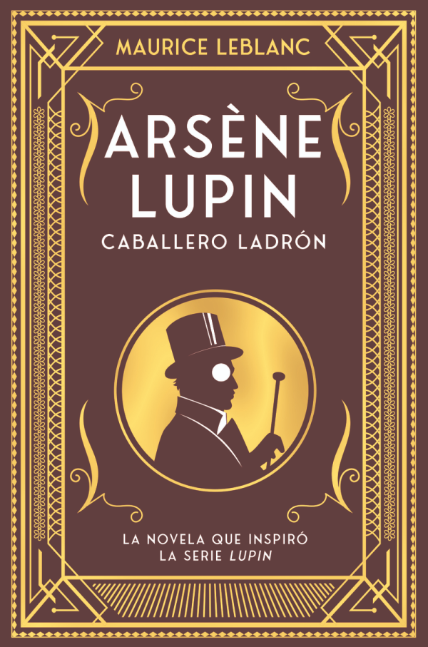 ARSÈNE LUPIN, CABALLERO LADRÓN