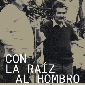 Con la raíz al hombro