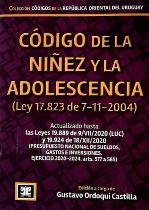 Código De La Niñez Y La Adolescencia. Ley 17823 De 7-11-2004