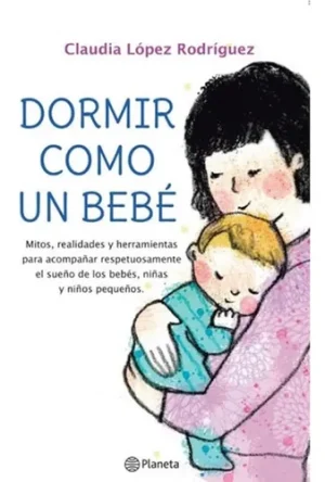 Dormir como un bebé