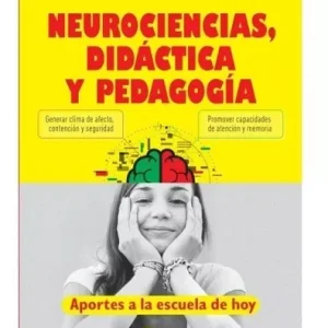 Neurociencias, didáctica y pedagogía