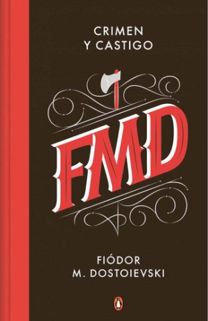 Crimen y Castigo- Fiódor M. Dostoievski
