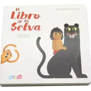 El libro de la selva- Mis pequeños clásicos