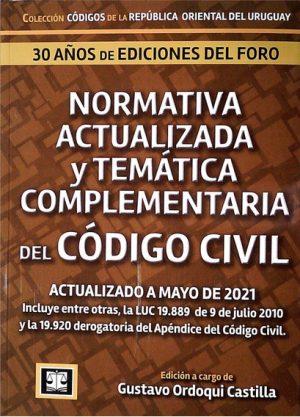 Normativa actualizada y temática complementaria del Código Civil