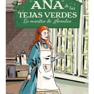 Ana de las tejas verdes- La maestra de Avonlea N°3