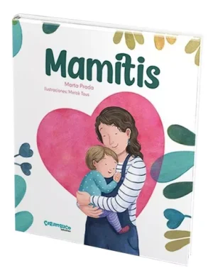 Mamitis- Marta Prada, Mercè Tous