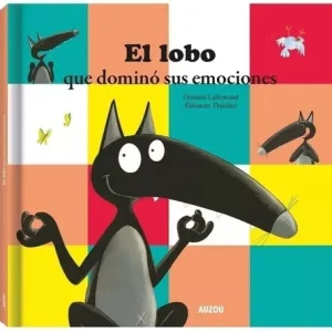 El lobo que dominó sus emociones