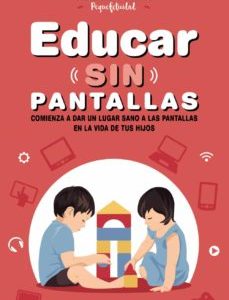 Educar Sin Pantallas- Marta Prada
