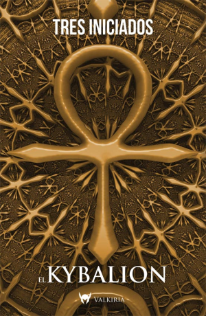 El kybalion - Tres iniciados