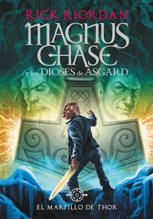 Magnus Chase y los dioses de Asgard - El martillo de Thor