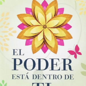 El poder está dentro de ti