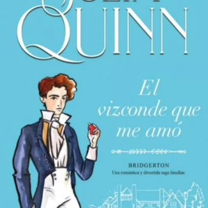 Saga Bridgerton 2 El Vizconde que me amó