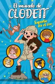 El mundo de Clodett 3 superlío en el Zoo