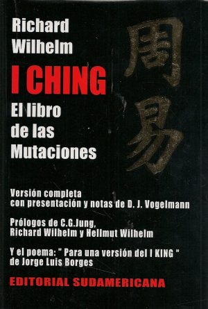 I Ching. El libro de las mutaciones