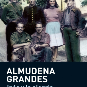 Inés y la alegría - Episodios de una guerra interminable