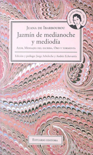 Jazmín de medianoche y mediodía-Juana de Ibarbourou