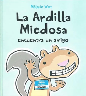 La ardilla miedosa encuentra un amigo