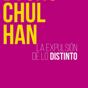 La expulsión de lo distinto