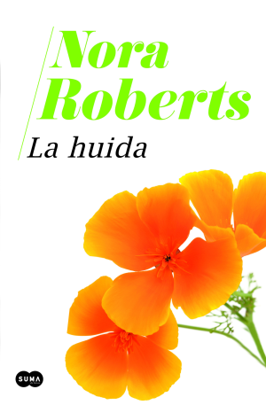 La huida - Nora Roberts
